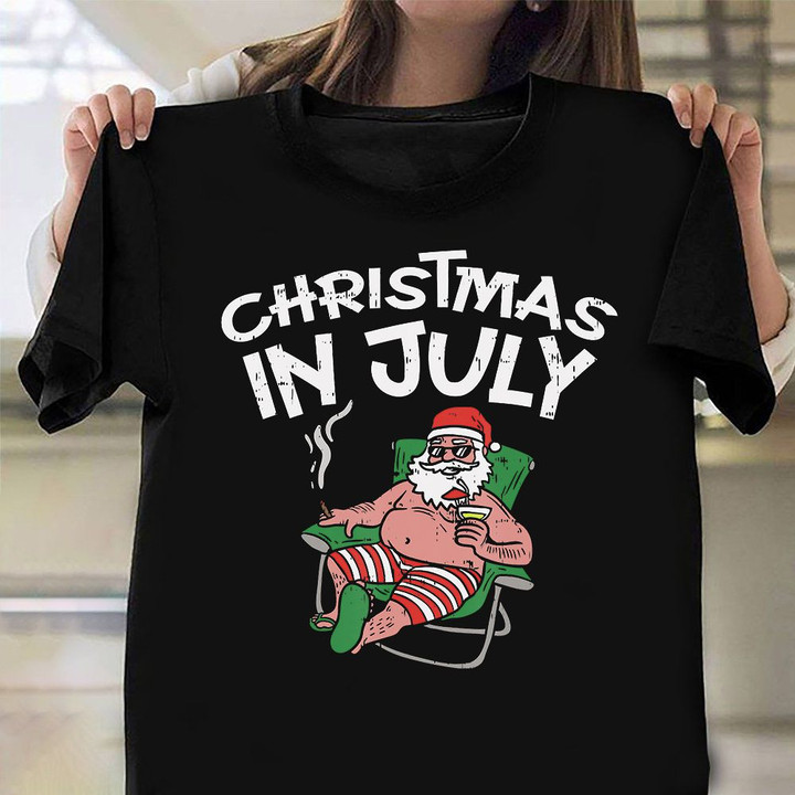 Christmas In July T-Shirt Santa Funny Family Vacation Shirts Unique Christmas Gifts For Men