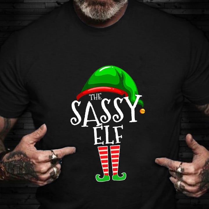 Family Elf Shirt The Sassy Elf Funny Family Christmas Shirt 2021 Gift Ideas For Wife