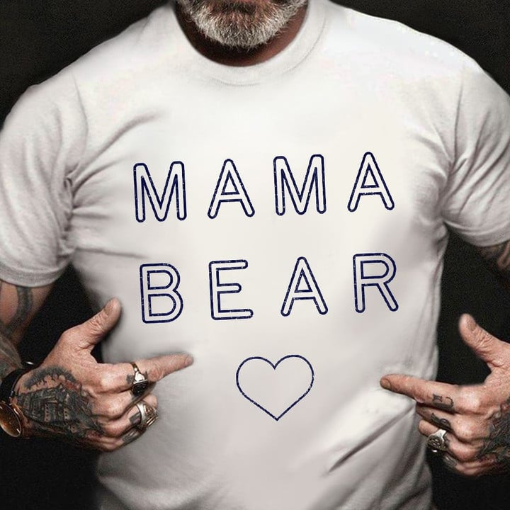 Hearts Mama Bear Shirt Proud Mother's Love T-Shirt Gift For Pregnant Friend