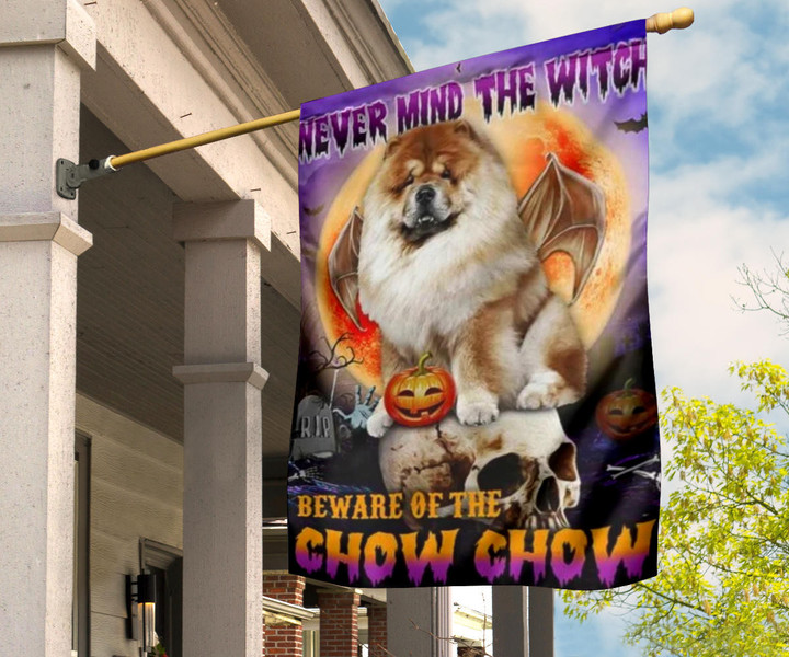 Never Mind The Witch Beware Of The Chow Chow Flag Best Outdoor Halloween Decor Dog Lovers Gift