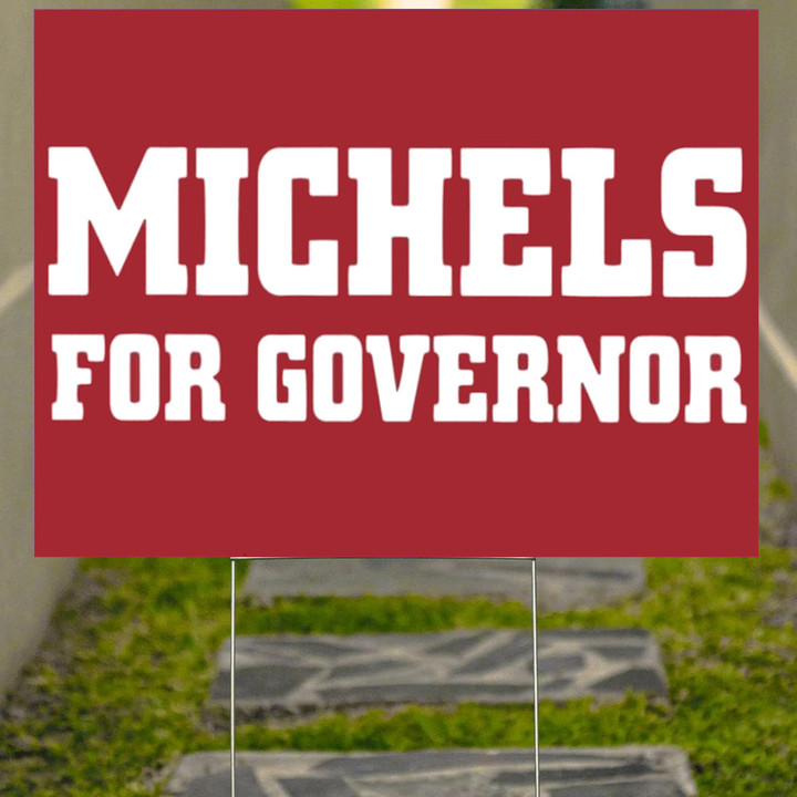 Michels For Governor Yard Sign Vote Tim Michels For Governor Political Yard Sign Merch