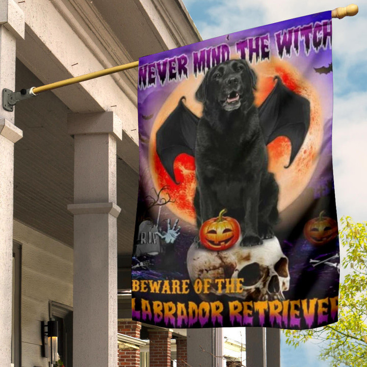 Never Mind The Witch Beware Of The Labrador Retriever Flag Dog Bat Funny Halloween Decor