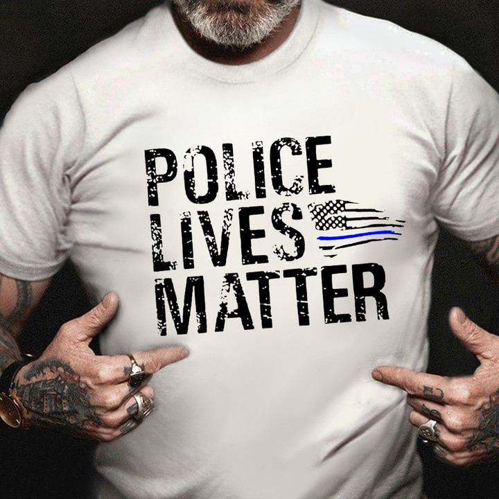 Blue Lives Matter Shirt Thin Blue Line Support Police Back The Police T-Shirt