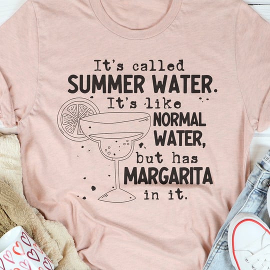 It's Called Summer Water It's Like Normal Water Shirt Womens Funny T-Shirt Gift For Vacation