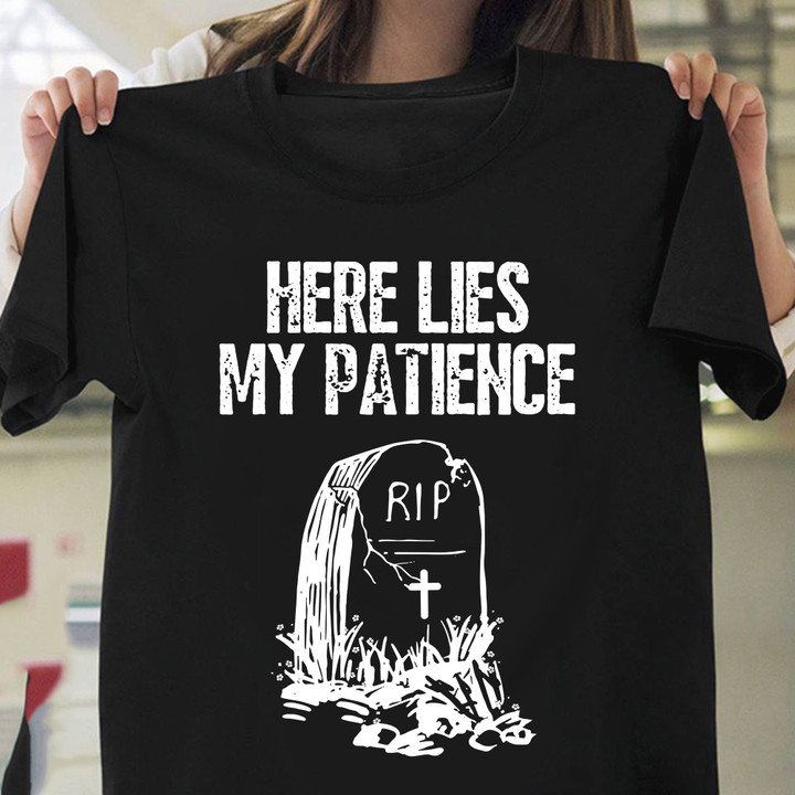 RIP Here Lies My Patience Shirt Funny Gravestone Retro T-Shirt Gifts For Husband