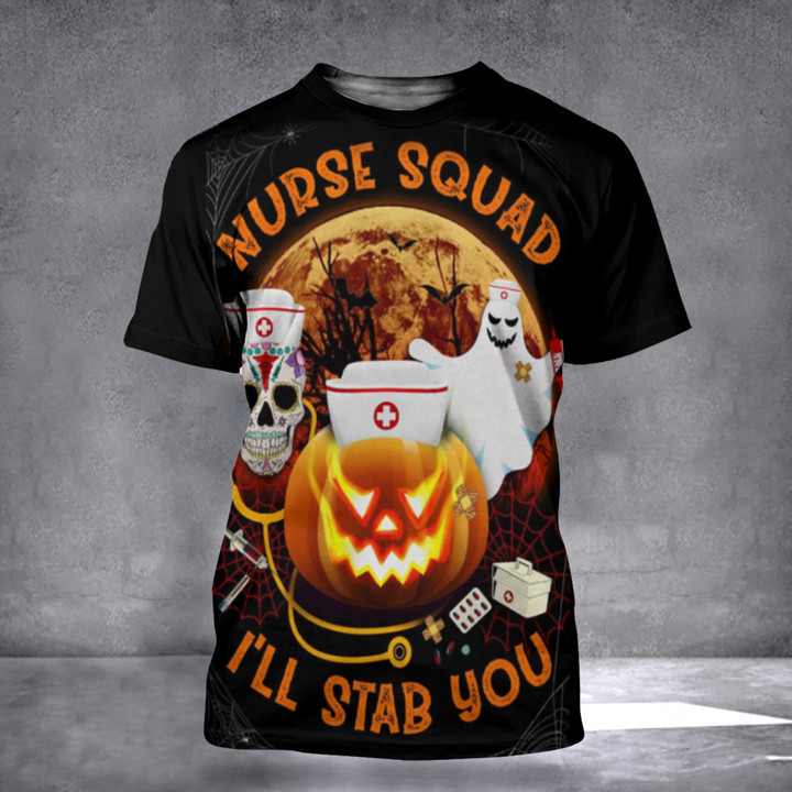 Nurse Squad I'll Stab You Shirt 2022 Halloween Horror T-Shirt Best Gifts For Nurse