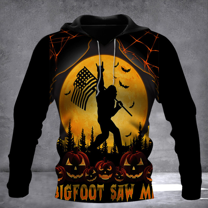 Bigfoot Saw Me Halloween Hoodie Bigfoot Lover Halloween Apparel Ideas Gifts For Father