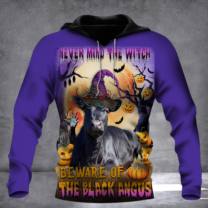 Never Mind Thư Witch Beware Of The Black Angus Hoodie Funny Halloween Farmer Clothing 2022