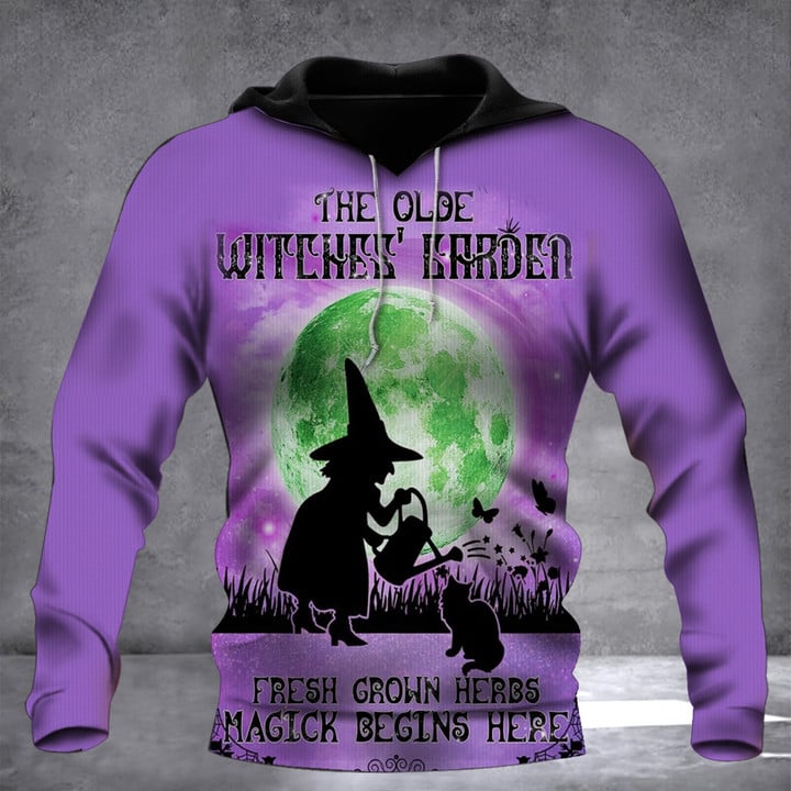The Olde Witches Garden Fresh Grown Herbs Magick Begins Here Hoodie Halloween Gifts For Adults