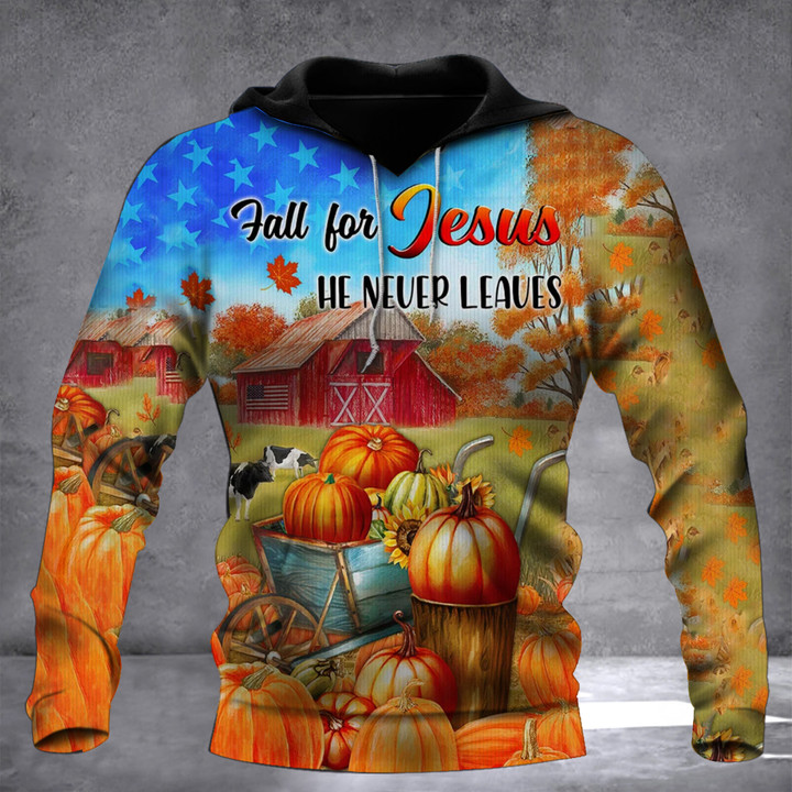 Fall For Jesus He Never Leaves 3D Hoodie Happy Halloween Pumpkin Hoodie Gifts For Christian