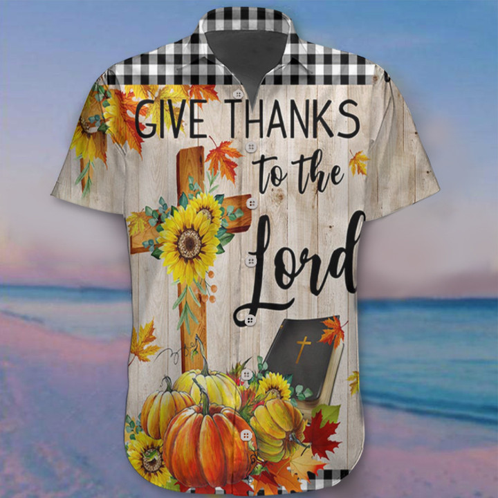 Give Thanks To The Lord Hawaii Shirt Fall Christian Shirts Gifts For Halloween Thanksgiving
