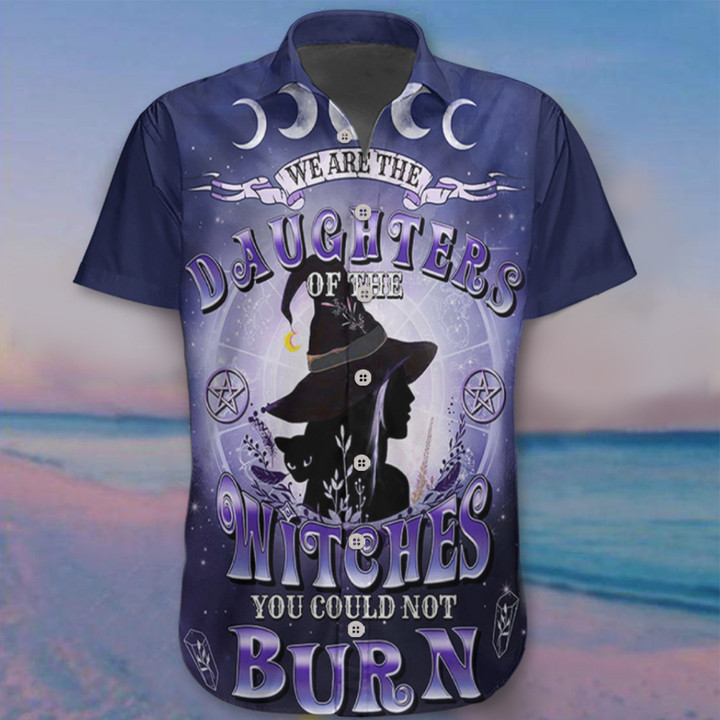 We Are The Daughter Of The Witches You Could Not Burn Hawaii Shirt Womens Halloween Shirts Gift