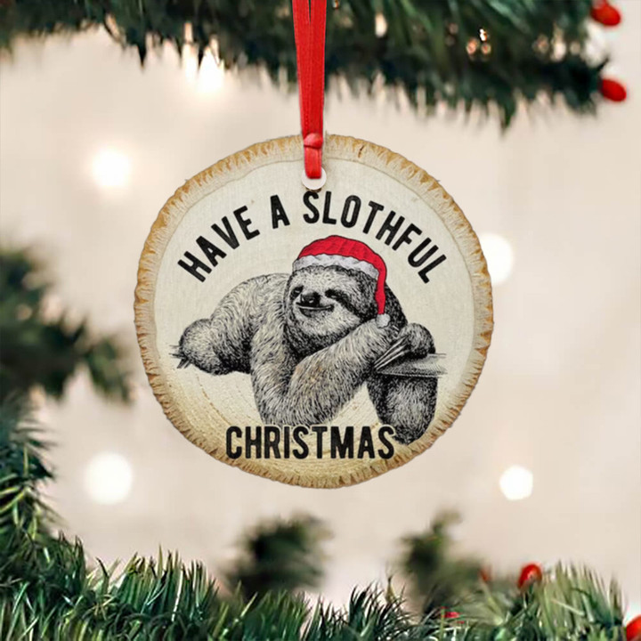 Sloth Wood Christmas Ornament Have A Slothful Christmas Tree Ornament Xmas Decorations