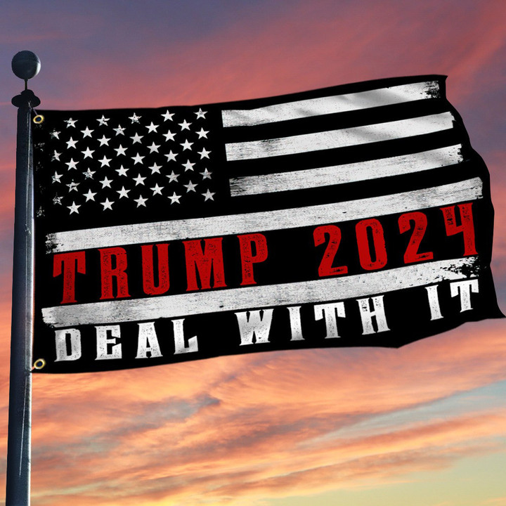 Trump 2024 Flag Deal With It Black American Flag Donald Trump Merch Presidential Campaign