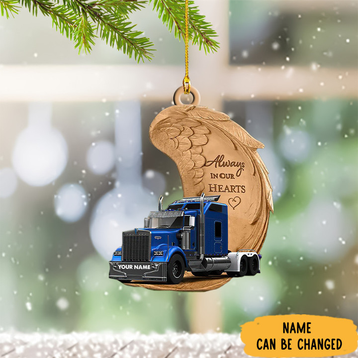 Personalized Trucker Ornament Truck Driver Christmas Ornaments Always In Our Hearts