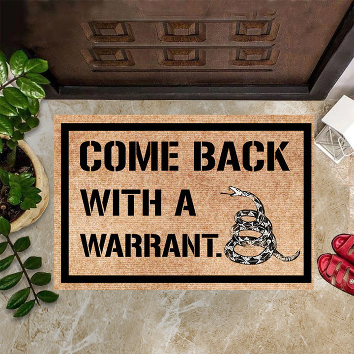Snake Don't Tread On Me Come Back With A Warrant Doormat Funny Welcome Mats Decorations