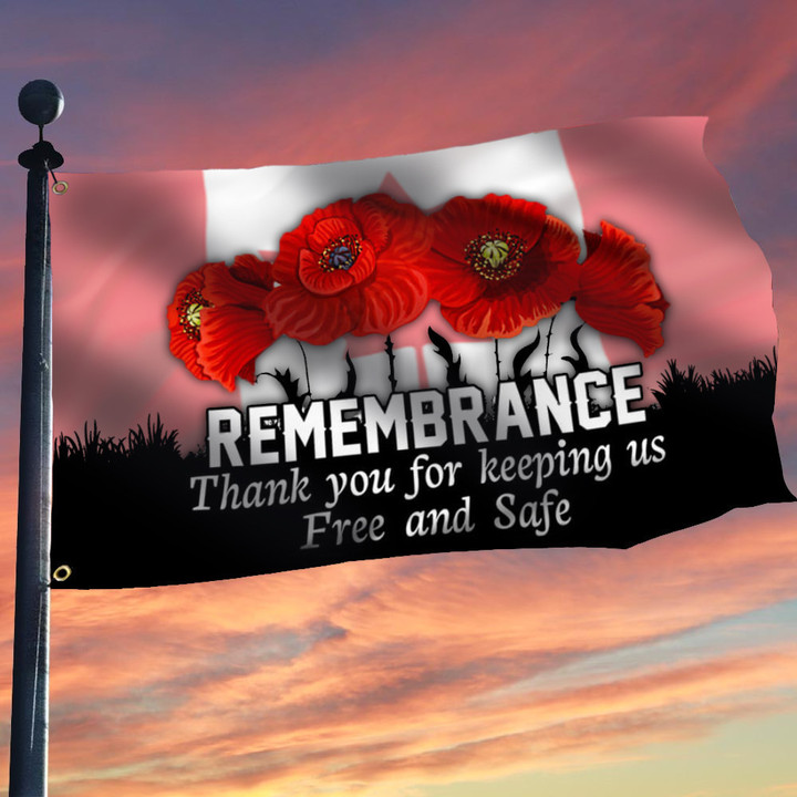 Veterans Poppy Canada Flag Remembrance Thank You For Keeping Us Free And Safe Flag