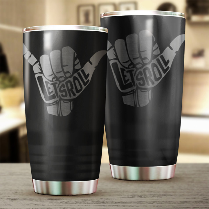 Let's Roll Tumbler Best Insulated Water Cup Presents For Boyfriend