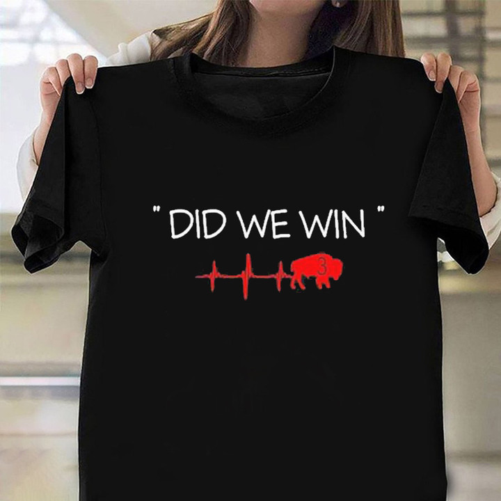 Damar Hamlin Did We Win Shirt Love For Damar T-Shirt Presents For Football Fans