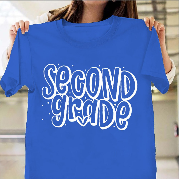 Second Grade Shirt 2nd Grade Funny Teacher T-Shirt Gifts For Female
