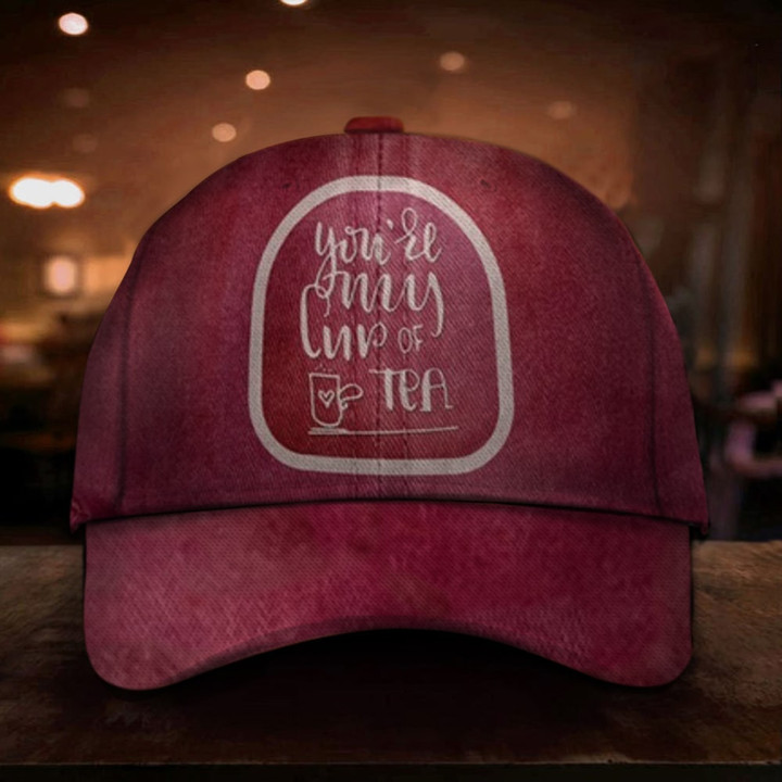 You're My Cup Of Tea Hat Funny Saying Hats Funny Valentines Gifts For Him