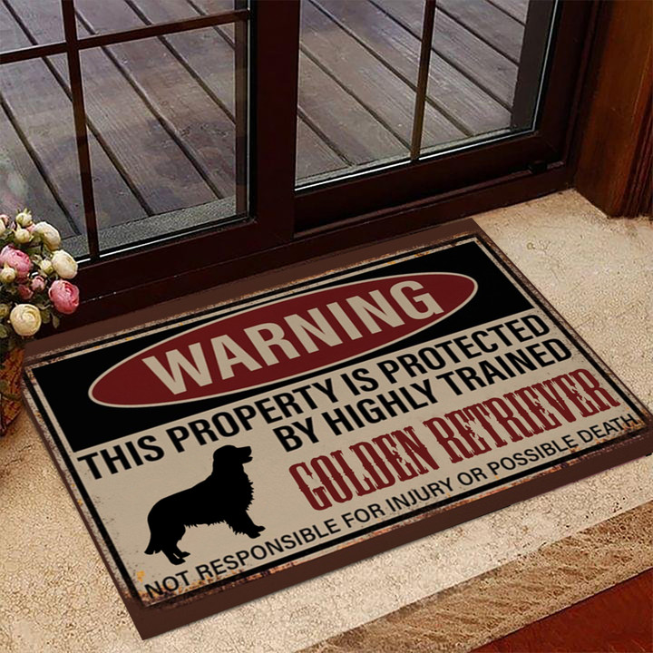 Warning This Property Is Protected By Highly Trained Golden Retriever Doormat Funny Dog Doormat