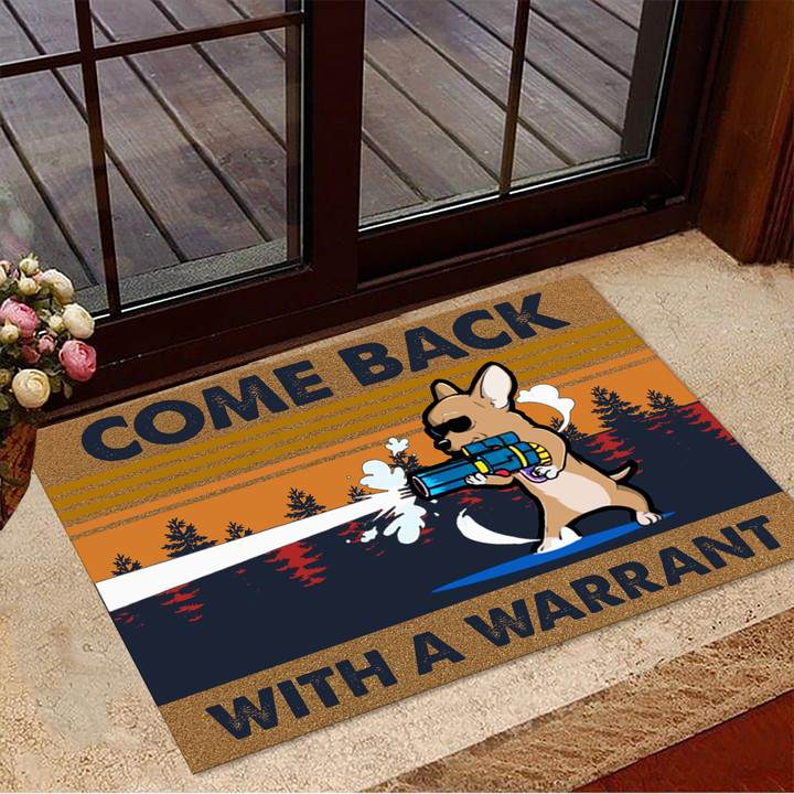 Chihuahua Come Back With A Warrant Doormat Funny Dog Doormat New Home Gift Ideas