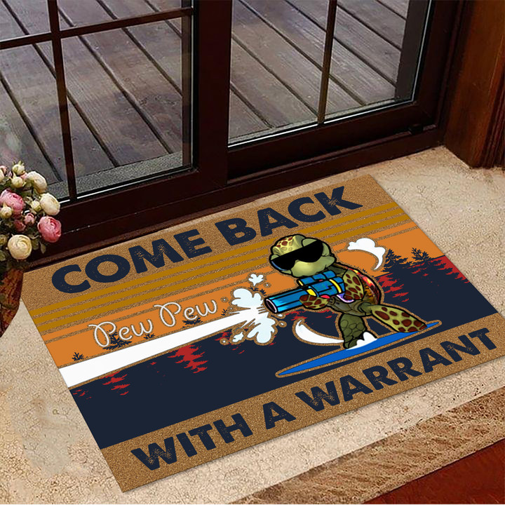 Turtle Come Back With A Warrant Doormat Funny Design Turtle Mats Housewarming Gifts