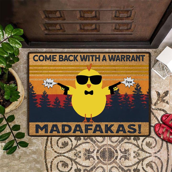 Chicken Come Back With A Warrant Doormat Funny Chicken Door Mats Decor
