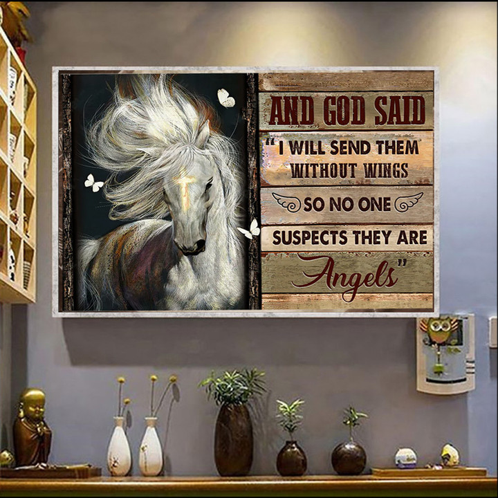 Horse And God Said I Will Send Them Without Wings So No One Suspects Poster Wall Art Poster