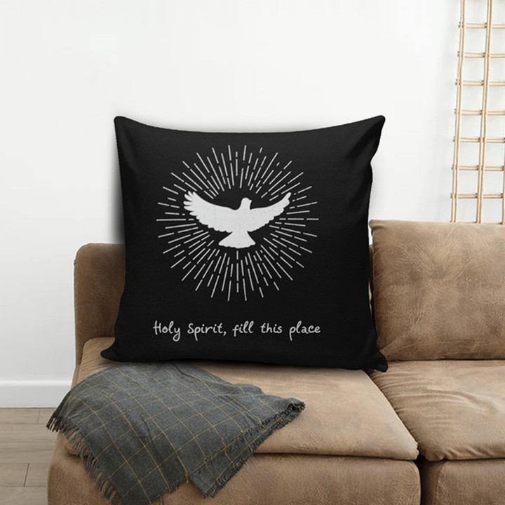 Dove Holy Spirit Fill This Place Pillow Christian Throw Pillow Decor For Living Room