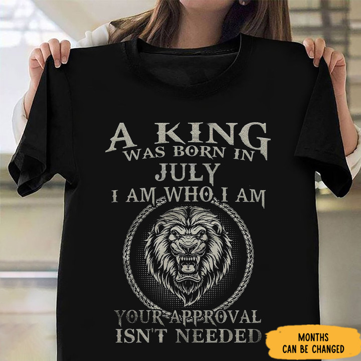 Custom Lion A King Was Born In July Shirt Personalized Birthday T Shirts Gifts For Husband