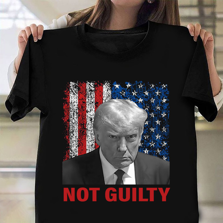 Donald Trump Not Guilty Shirt Trump Mugshot T-Shirt Presidential Campaign