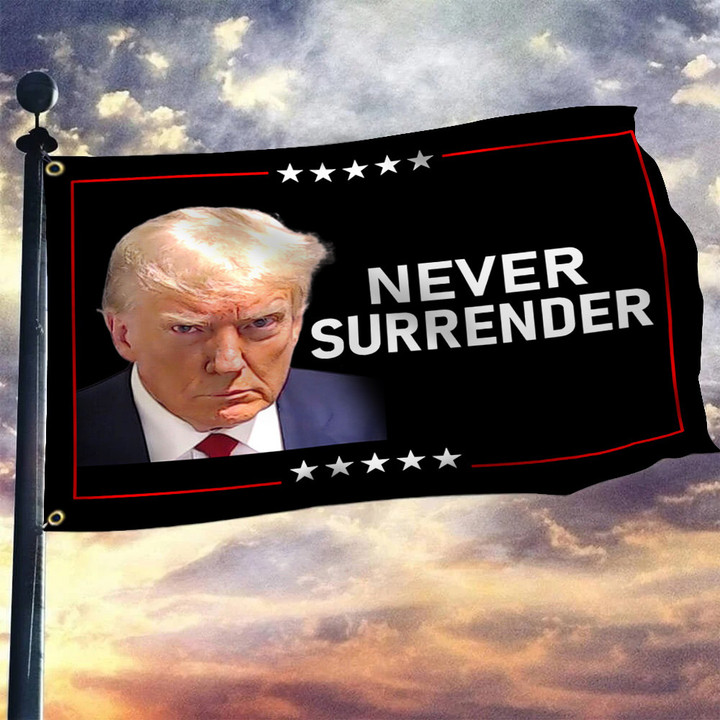 Trump Mugshot Never Surrender Flag Donald Trump Mug Shot Merchandise MAGA Merch