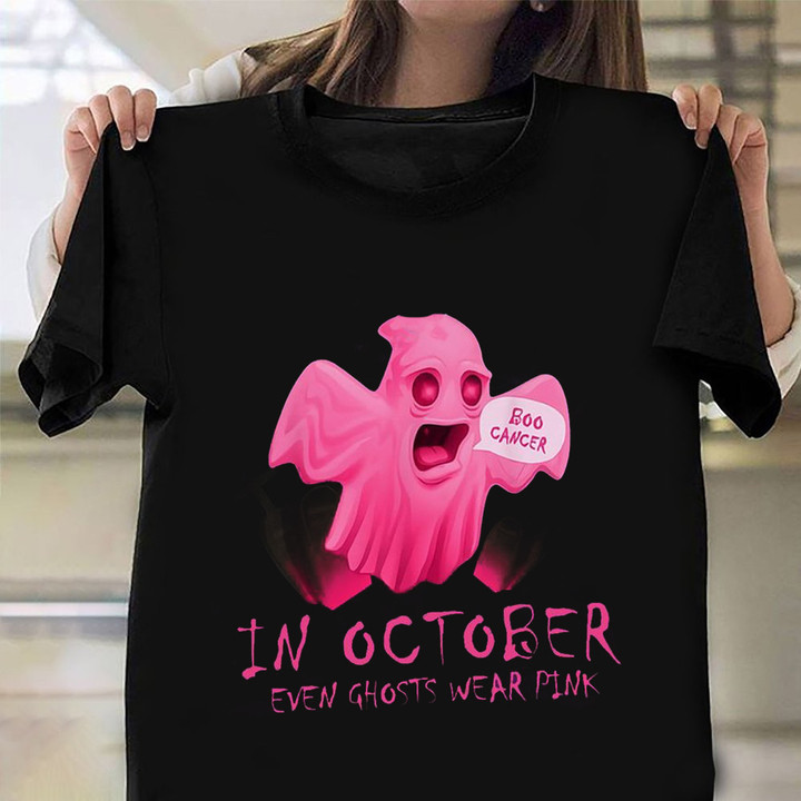 Breast Cancer Awareness Boo Cancer Shirt In October Even Ghost Wear Pink Halloween Gifts