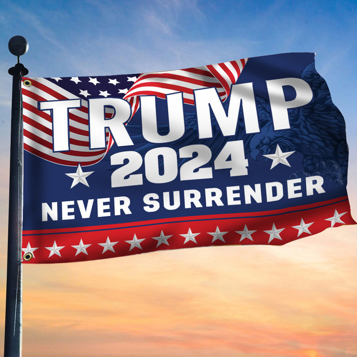Trump 2024 Never Surrender Flag MAGA Flag Never Surrender Trump Merchandise