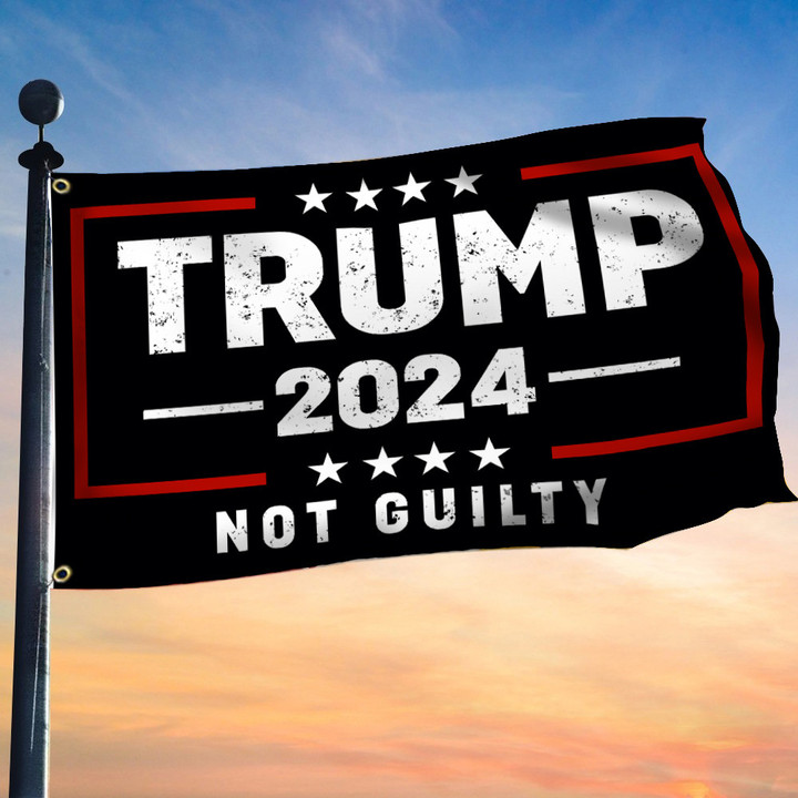 Trump 2024 Not Guilty Flag Trump Campaign Merchandise MAGA Supporters
