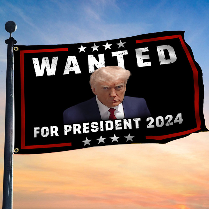 Wanted For President 2024 Flag Donald Trump Flag Trump Mugshot Merchandise