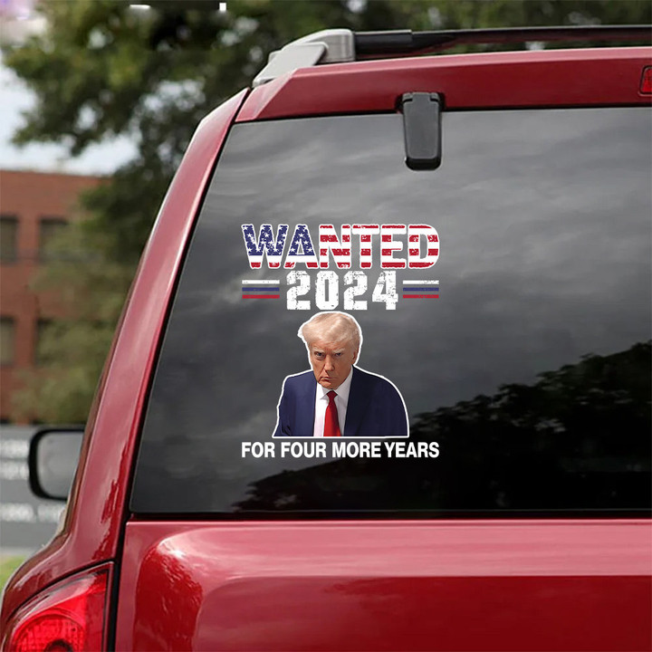 Donald Trump Mugshot Bumper Stickers Wanted 2024 For Four More Years Car Sticker Trump Merch