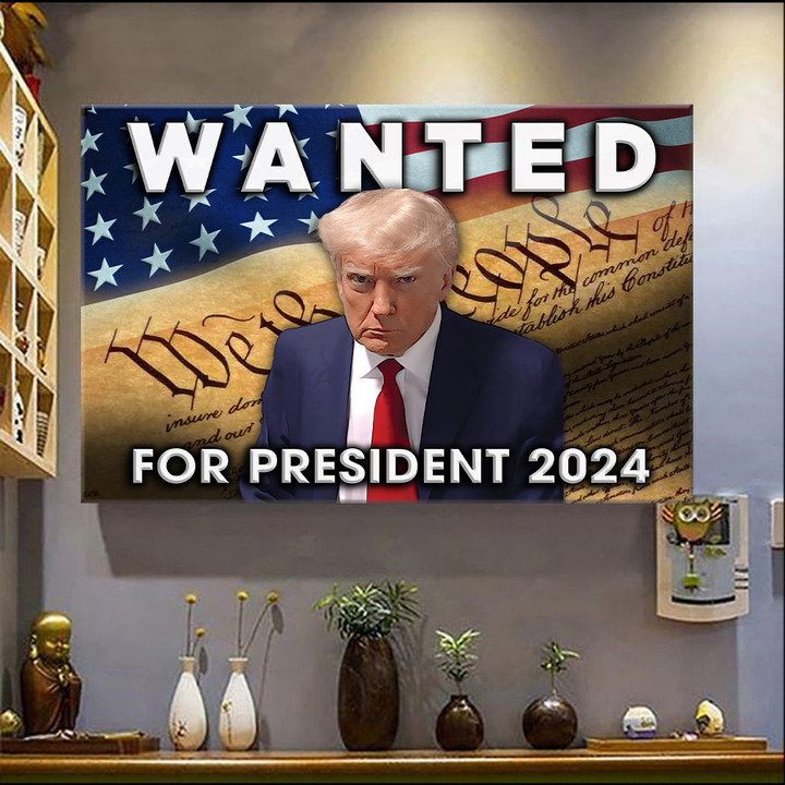 Wanted For President 2024 Trump Poster We The People Trump Mug Shot Merch Gun Lovers Gifts