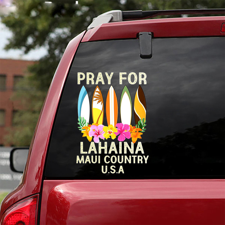 Maui Strong Car Sticker Pray For Lahaina Maui Country USA Maui Strong Merch For Sale