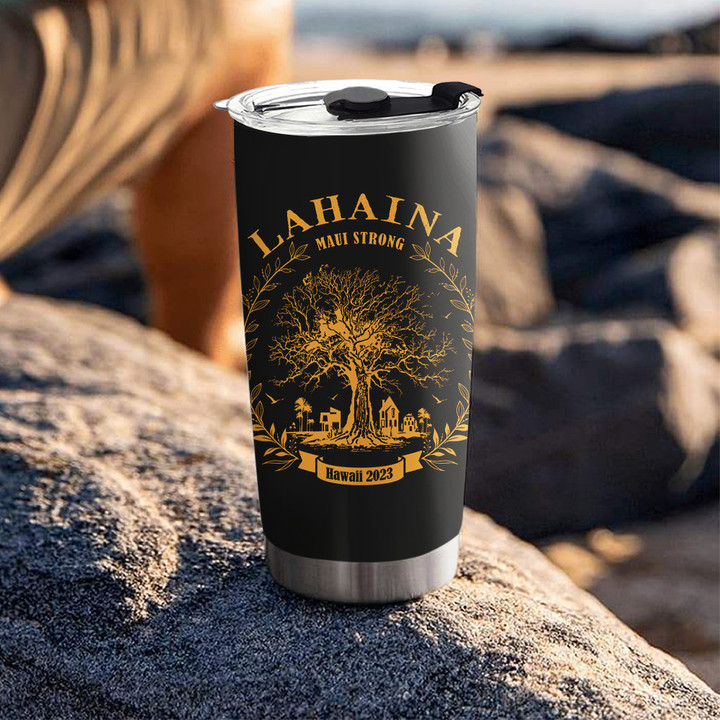 Lahaina Strong Tumbler Support For Hawaii Maui Wildfire Relief Merch