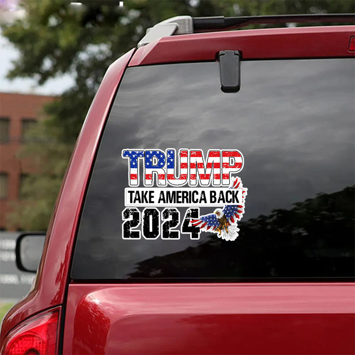 Trump 2024 Take America Back Car Sticker US Eagle Vote Donald Trump Merch