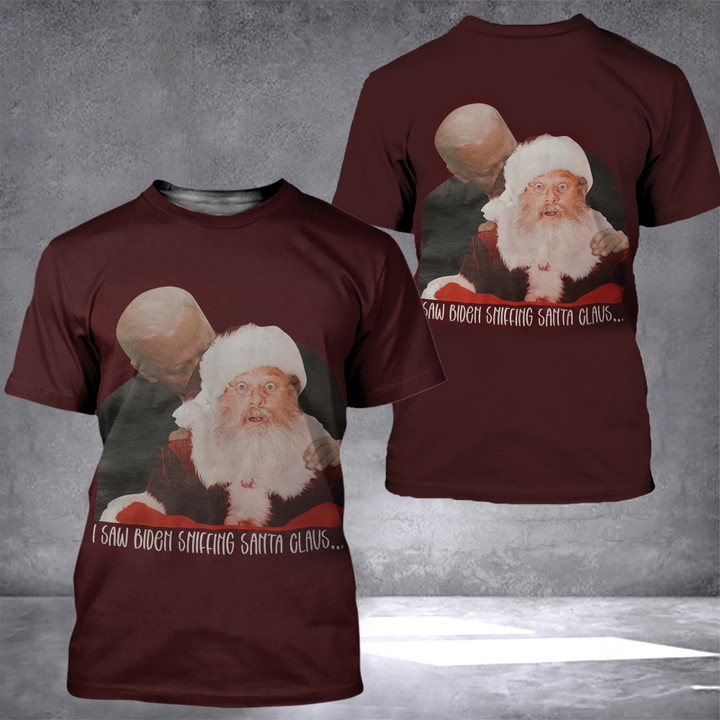 I Saw Biden Sniffing Santa Claus Funny Shirt