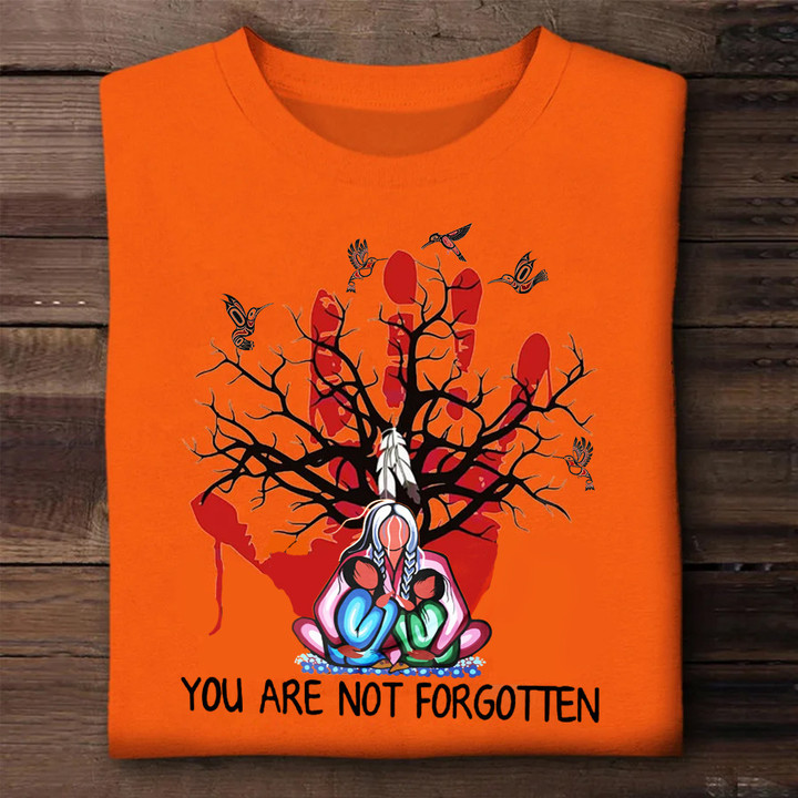 You Are Not Forgotten Every Child Matters Shirt Orange Shirt Day T-Shirt Canada Clothing Gift