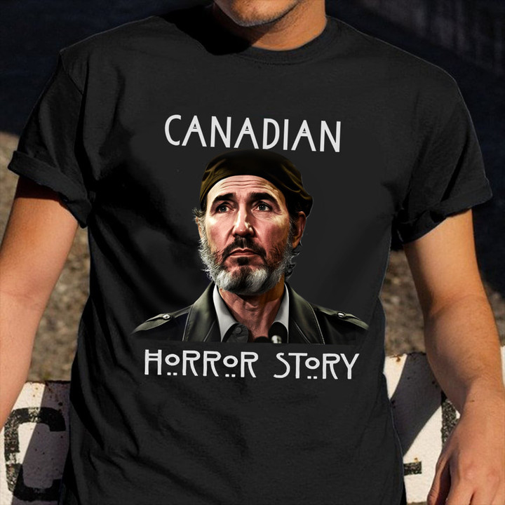 Halloween Canadian Horror Story T-Shirt Anti Trudeau Shirt