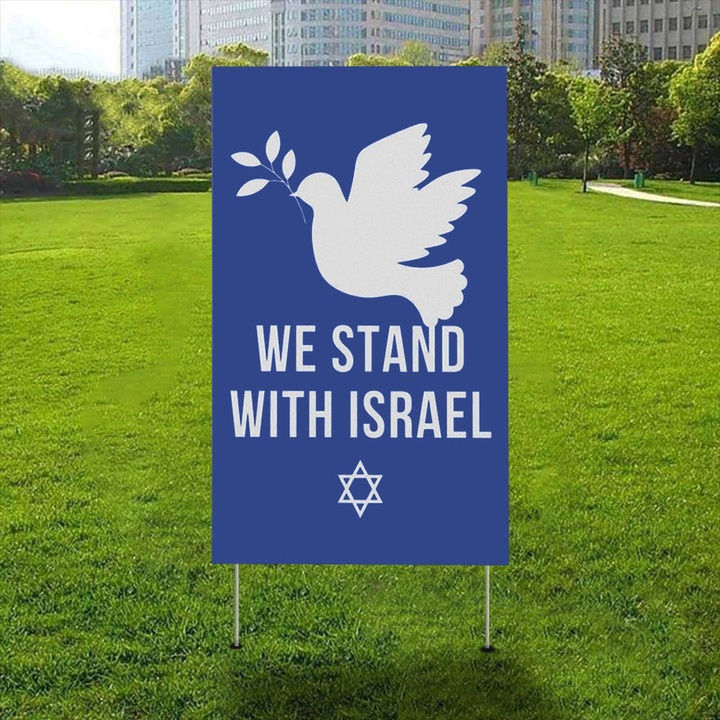 We Stand With Israel Yard Sign Peace For Israel Yard Banners For Supporters