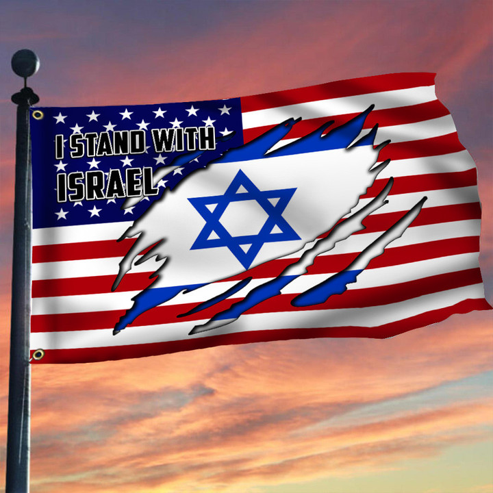 I Stand With Israel Flag And The United States Of America Flag We Stand With Israel