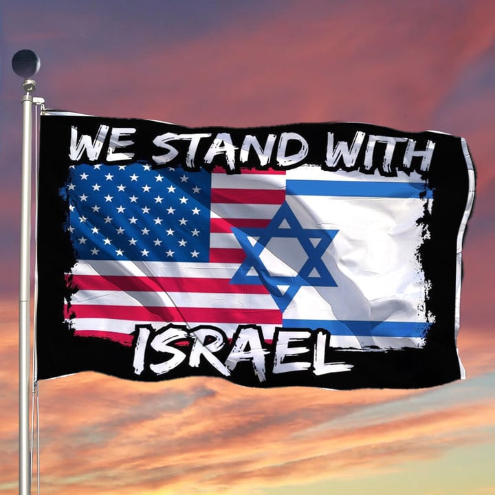 American We Stand With Israel Flag USA Pray For Israel Flag Patriot Merchandise