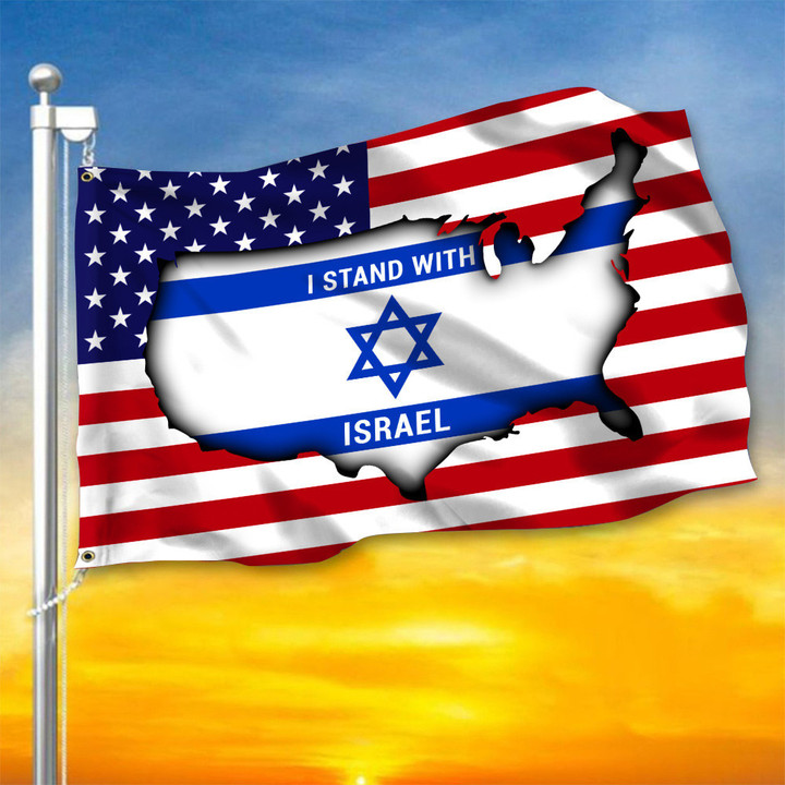I Stand With Israel Flag Supporters Patriotic American And Israeli Flag Together
